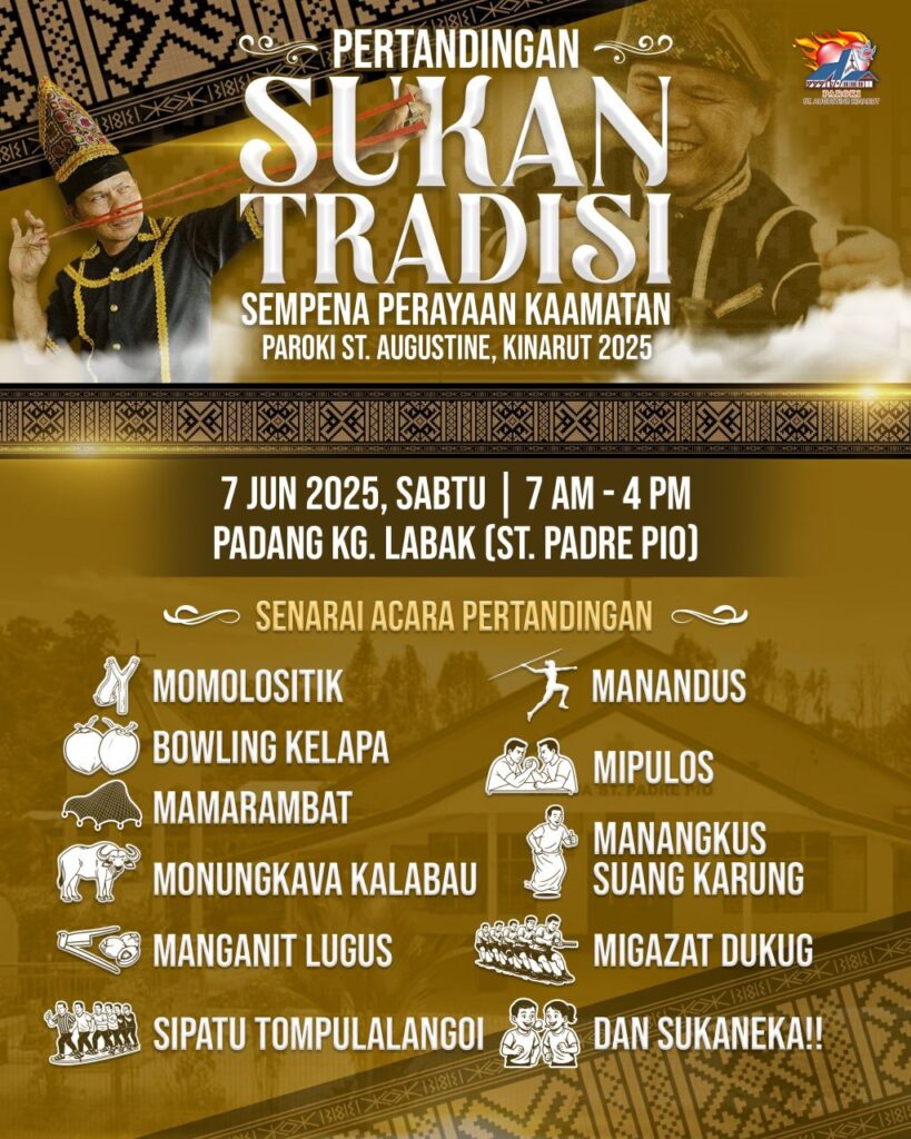 PERTANDINGAN SUKAN TRADISI SEMPENA PERAYAAN KAAMATAN PAROKI ST. AUGUSTINE, KINARUT 2025