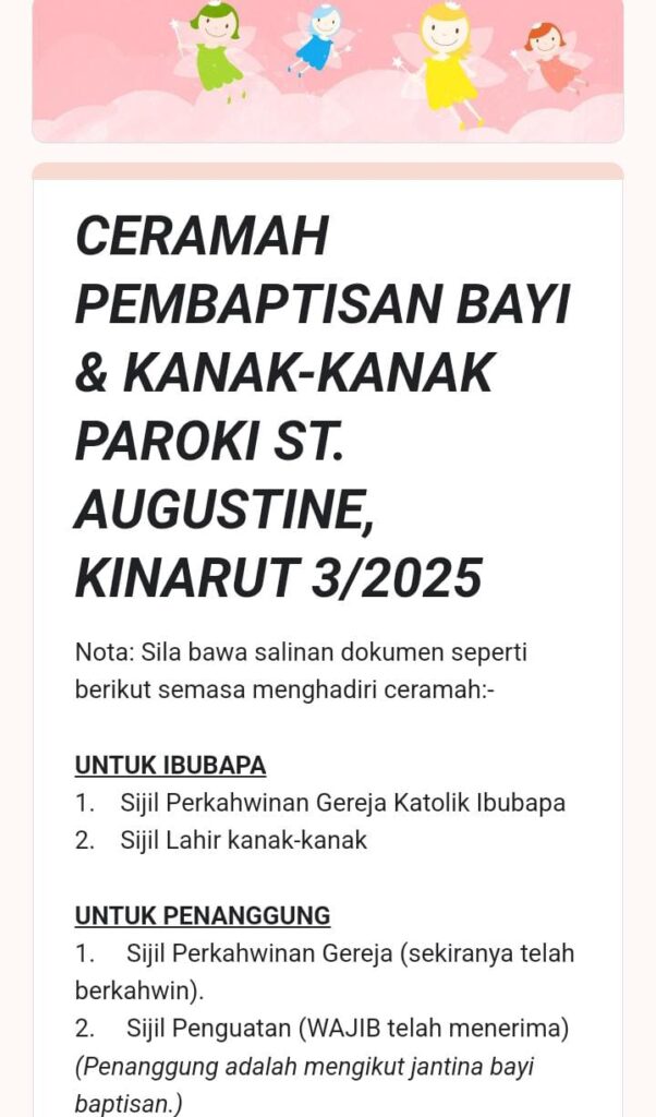 CERAMAH DAN UPACARA SAKRAMEN PEMBAPTISAN BAYI DAN KANAK-KANAK PAROKI ST. AUGUSTINE, KINARUT 3/2025
